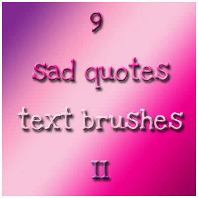 9 Large Sad Quotes Text Brushes Photoshop brush