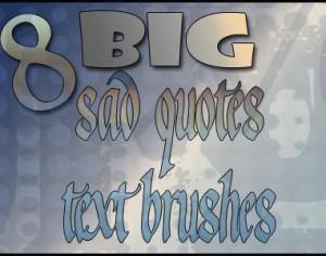 Sad Quotes text brushes Photoshop brush